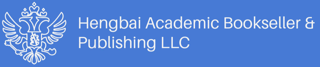 Hengbai Academic Bookseller & Publishing LLC